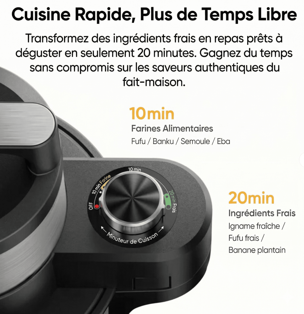 Foutoumix Triple-Action : ton foutou, placali, kabato pilé en 20 min, sans effort, avec le vrai goût maison"